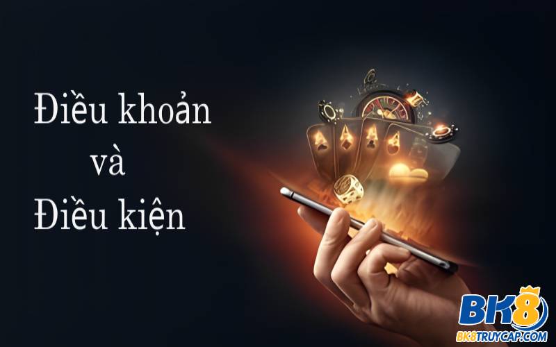Điều khoản và điều kiện là những quy định của nhà cái BK8 cho thành viên Điều khoản và điều kiện là những quy định của nhà cái BK8 cho thành viên