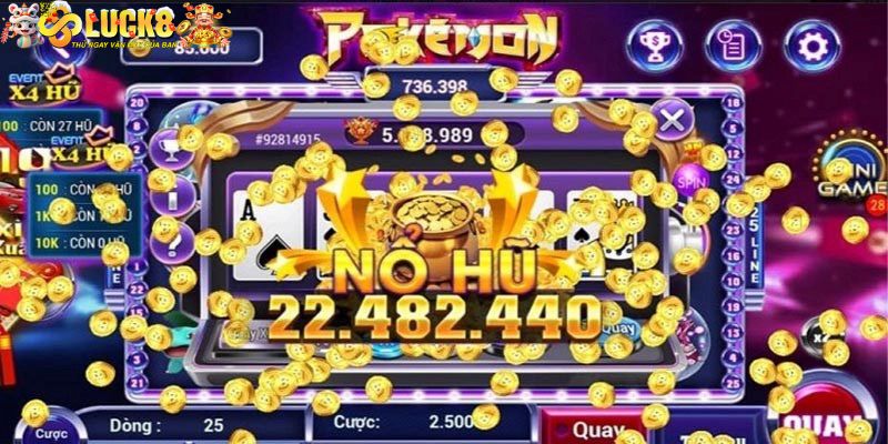 Cách Quay Hũ Dễ Nổ Luck8