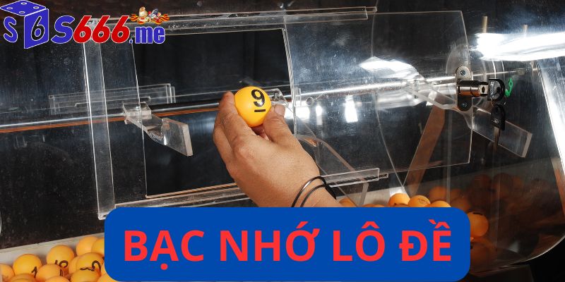 Bạc nhớ lô đề